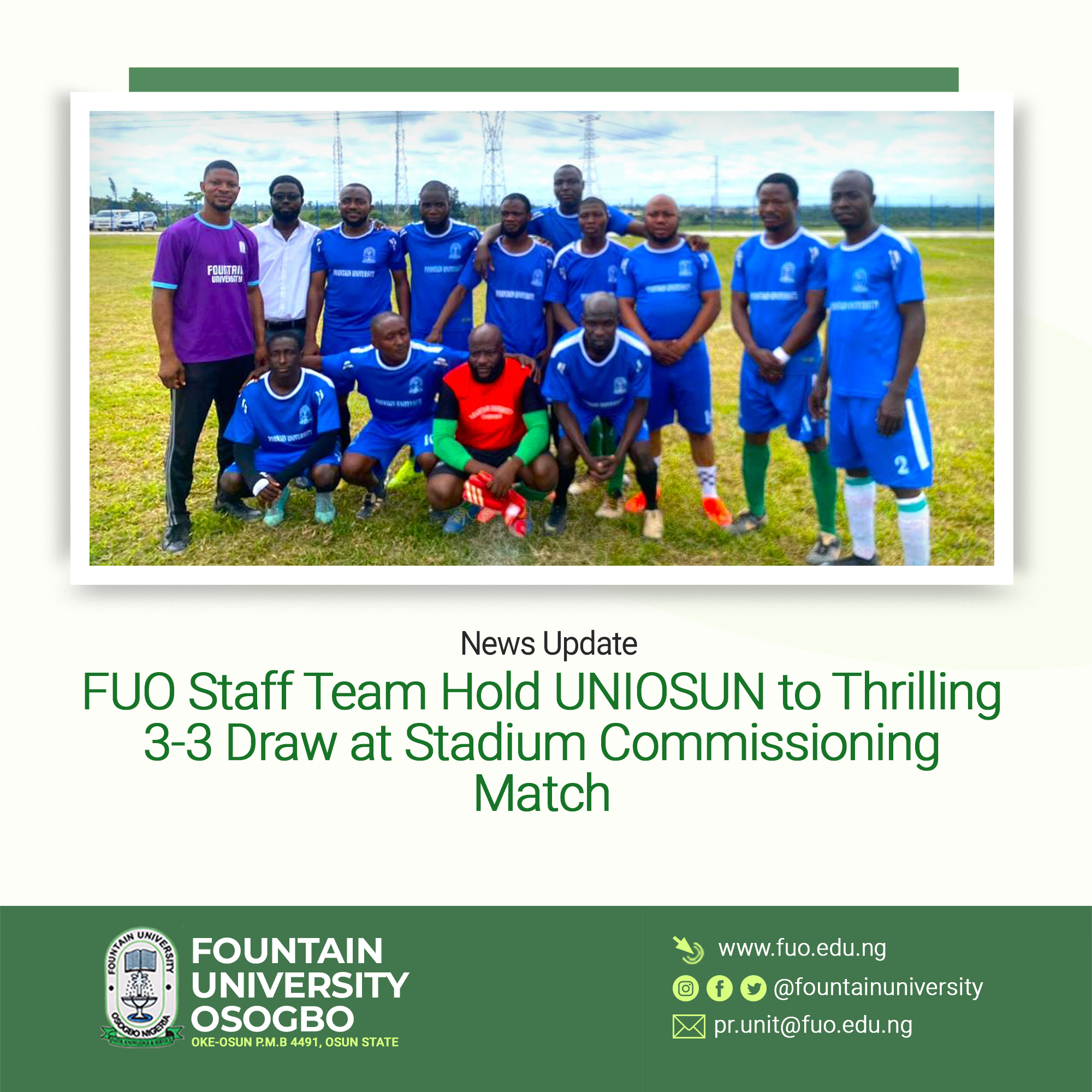 FUO Staff Team Hold UNIOSUN to Thrilling 3-3 Draw at Stadium Commissioning Match